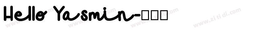 Hello Yasmin字体转换